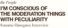 Susumu Hasegawa Interview