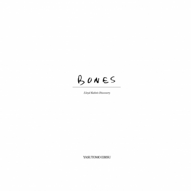 『BONES』 YASUTOMO EBISU